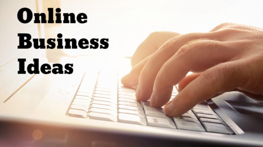 BUSINESS IDEAS TO START YOUR ONLINE STORE